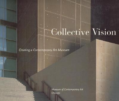 Collective Vision - Creating a Contemporary Art Museum