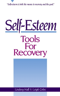 Self-Esteem Tools for Recovery