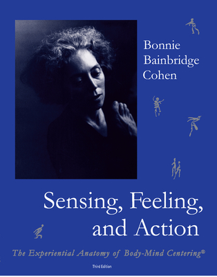 Sensing, Feeling, and Action