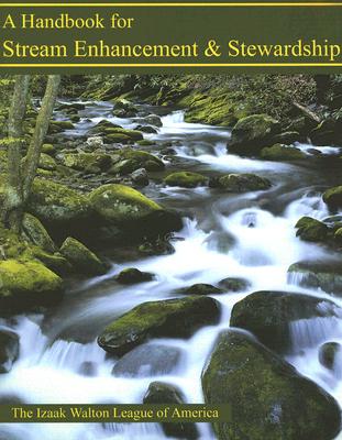 Handbook for Stream Enhancement & Stewardship