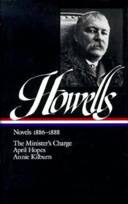 William Dean Howells: Novels 1886-1888 (LOA #44)