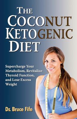 The Coconut Ketogenic Diet