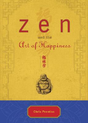 ZEN and the Art of Happiness