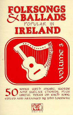 Folksongs & Ballads Popular In Ireland Vol. 3