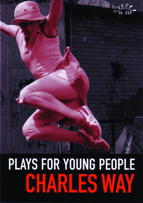Charles Way - Plays for Young People