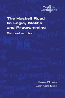 The Haskell Road to Logic, Maths and Programming