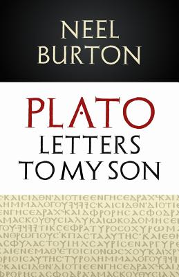 Plato: Letters to my Son