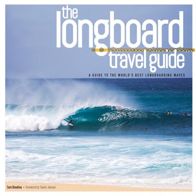 Longboard Travel Guide