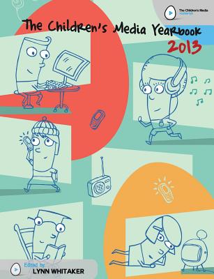 The Children's Media Yearbook: 2013