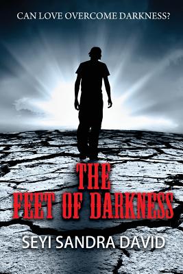 The Feet Of Darkness