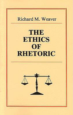 The Ethics of Rhetoric