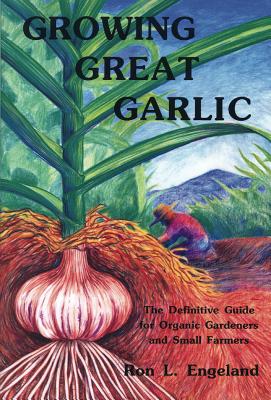 Growing Great Garlic