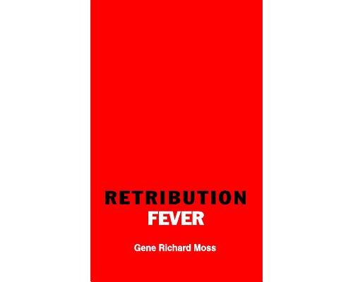 Retribution Fever