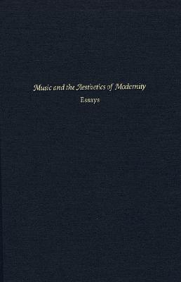 Music and the Aesthetics of Modernity