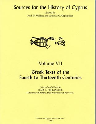 Greek Texts of the Fourth to Thirteenth Centuries