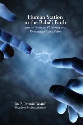 Human Station in the Baha''i Faith