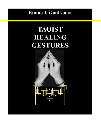 Taoist Healing Gestures