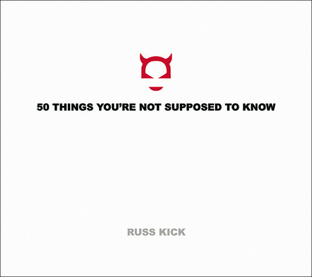 50 Things You'Re Not Supposed to Know