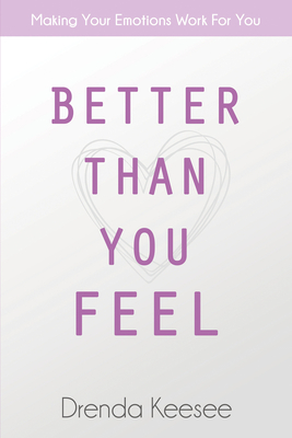 Better Than You Feel