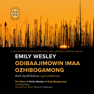 Emily Wesley Odibaajimowin imaa Ozhibogamong
