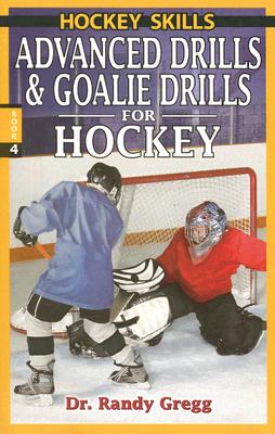 Advanced Drills & Goalie Drills for Hockey