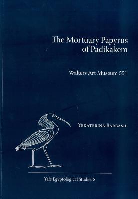 The Mortuary Papyrus of Padikakem