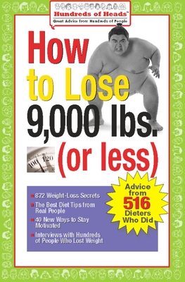 How to Lose 9,000 lbs. (or Less)