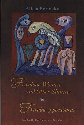 Frivolous Women and Other Sinners / Frivolas y pecadoras