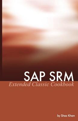 SAP SRM Extended Classic Cookbook