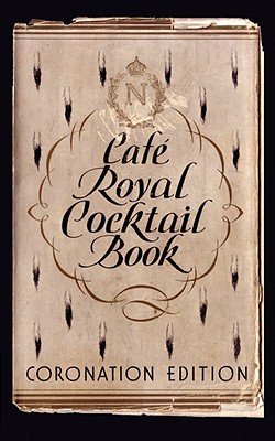 Cafe Royal Cocktail Book