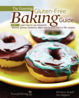 The Essential Gluten-Free Baking Guide Part 1