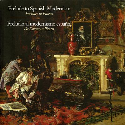 Prelude to Spanish Modernism