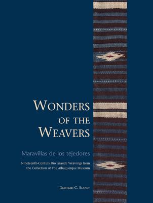 Wonders of the Weavers/Maravillas de los tejedores