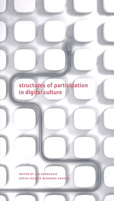 Structures of Participation in Digital Culture