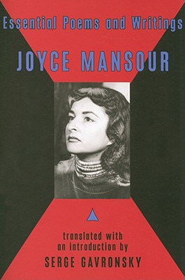 Essential Poems and Writings of Joyce Mansour