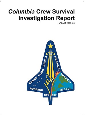 Columbia Crew Survival Investigation Report