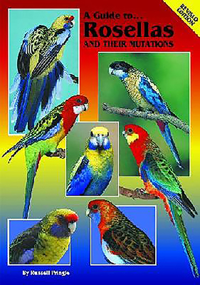 Rosellas and Their Mutations