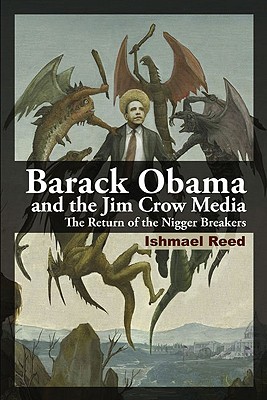 Barack Obama and the Jim Crow Media