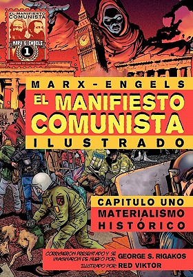 El Manifiesto Comunista (Ilustrado) - Capitulo Uno