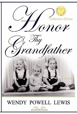 Honor Thy Grandfather