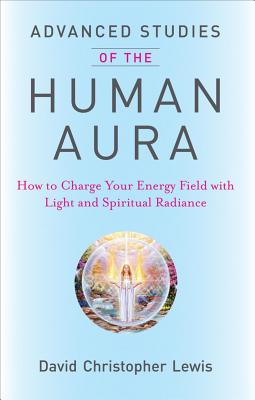 Advanced Studies of the Human Aura