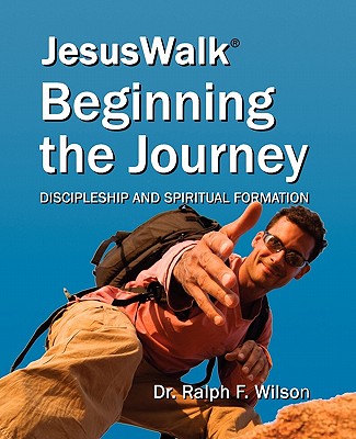 JesusWalk - Beginning the Journey