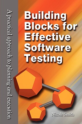 Building Blocks for Effective Software Testing