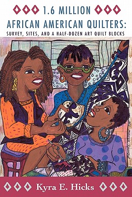 1.6 Million African American Quilters