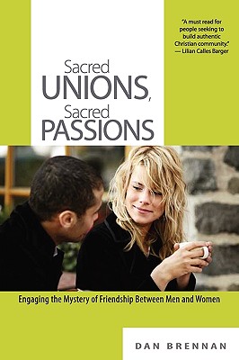 Sacred Unions, Sacred Passions