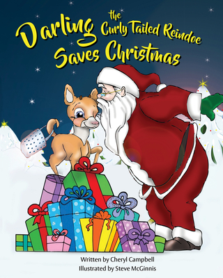 Darling the Curly Tailed Reindoe Saves Christmas