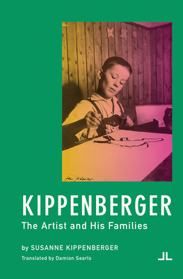 Kippenberger - the Artist and His Families