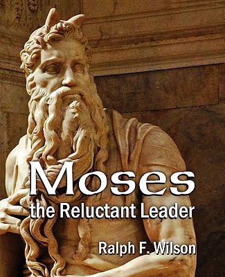 Moses the Reluctant Leader