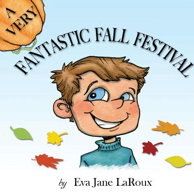 A Very Fantastic Fall Festival