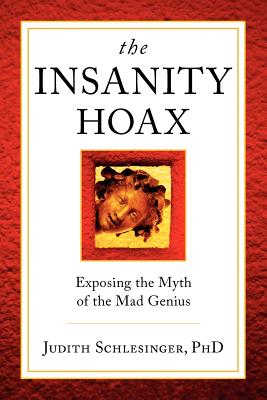 The Insanity Hoax